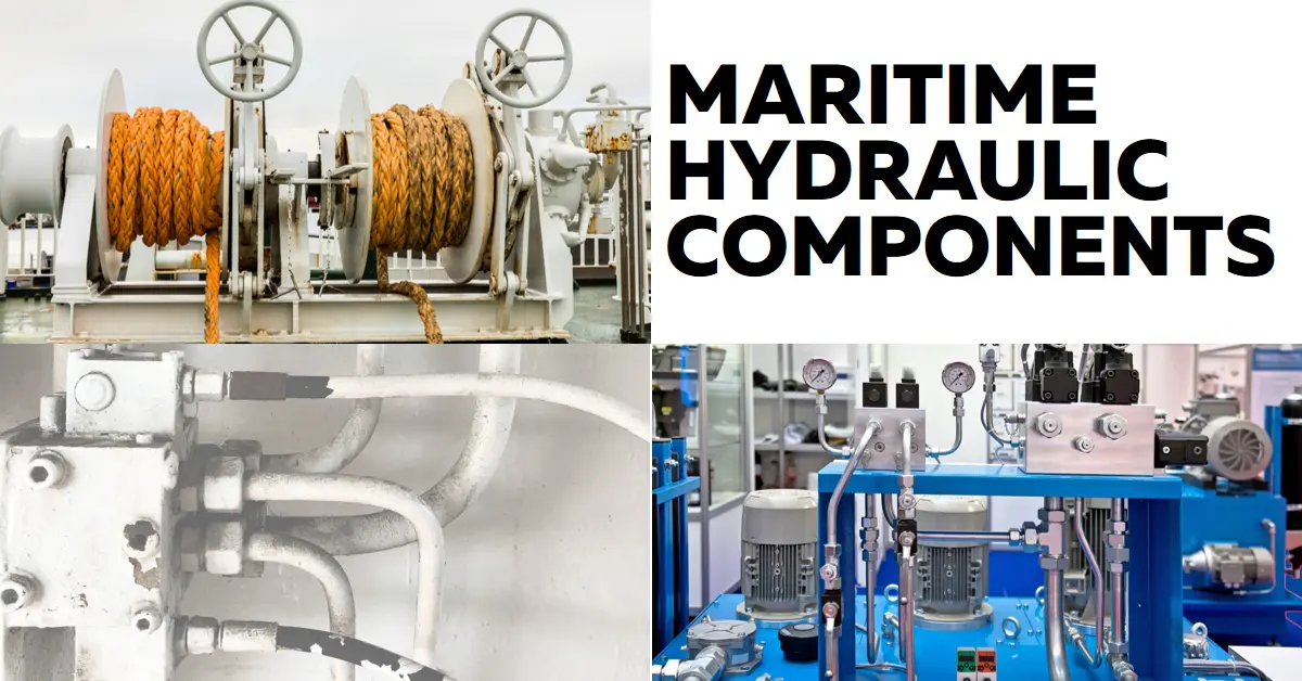Maritime Hydraulic Components: Essential Elements for Sea Vessel Performance