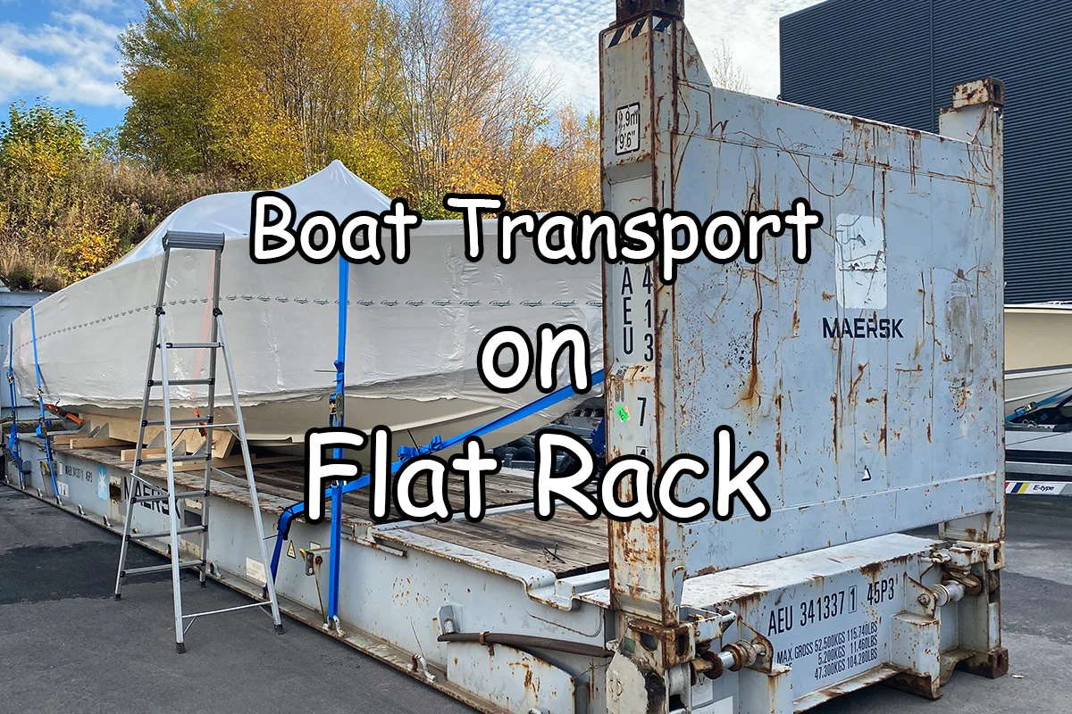 Boat Transportation on Flat Rack in plastic wrap