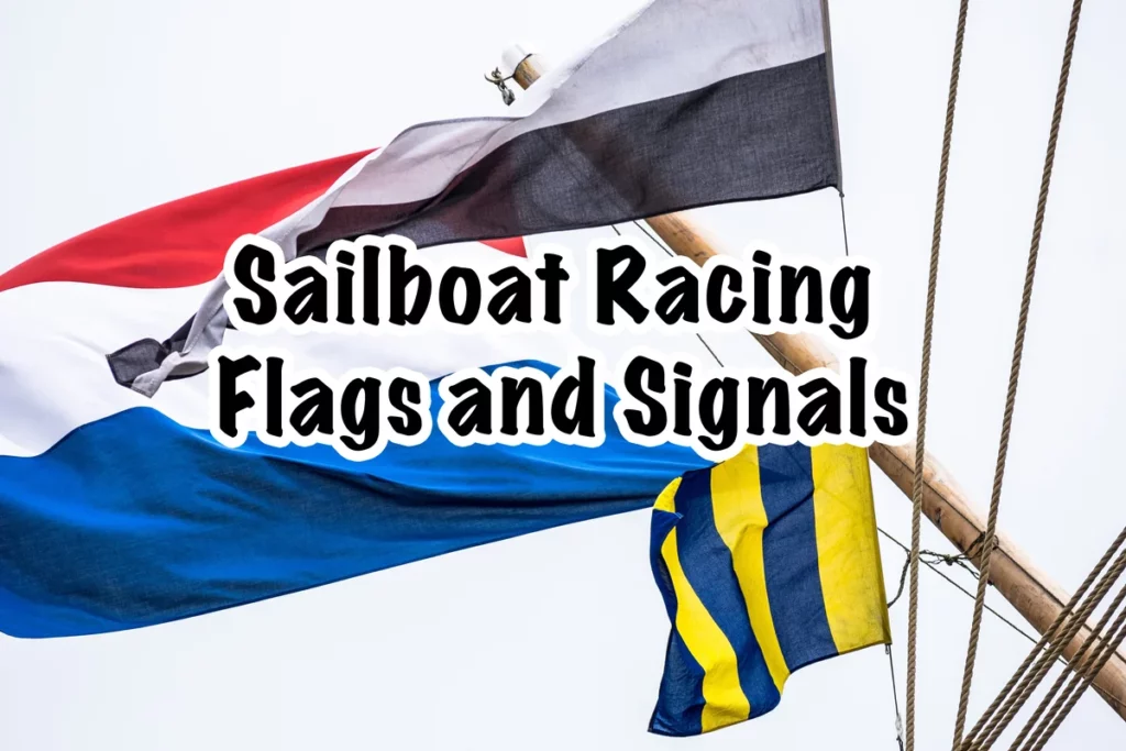 Boating 114 Sailboat Racing Flags and Signals