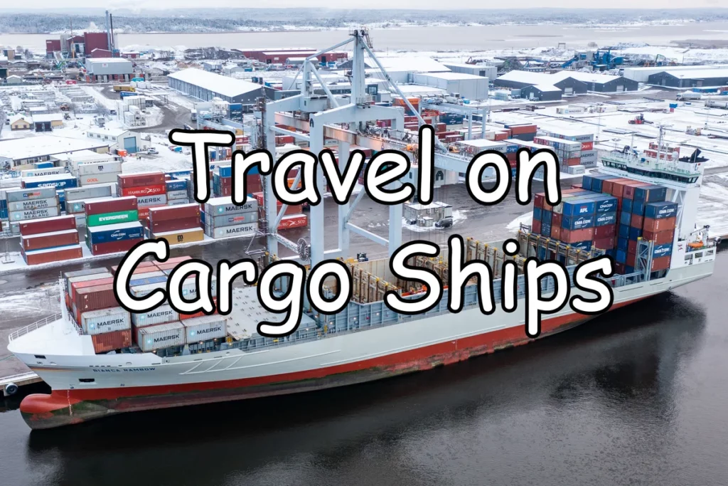 Travel on Cargo Ships