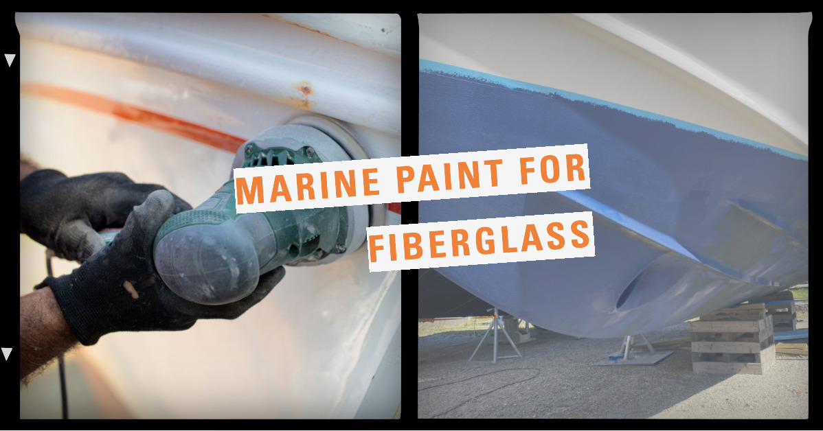 Marine Paint for Fiberglass A Comprehensive Guide