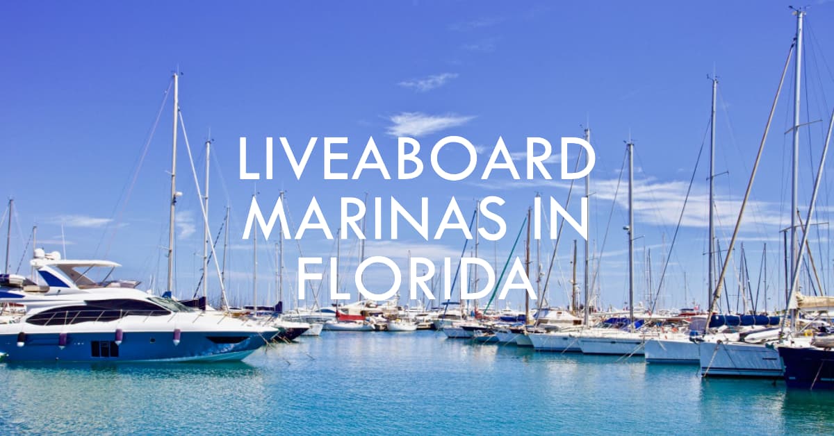 Liveaboard Marinas in Florida: A Comprehensive Guide