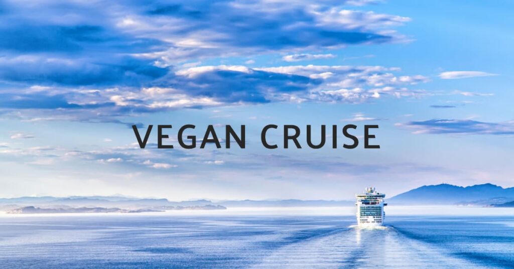 vegan cruise europe