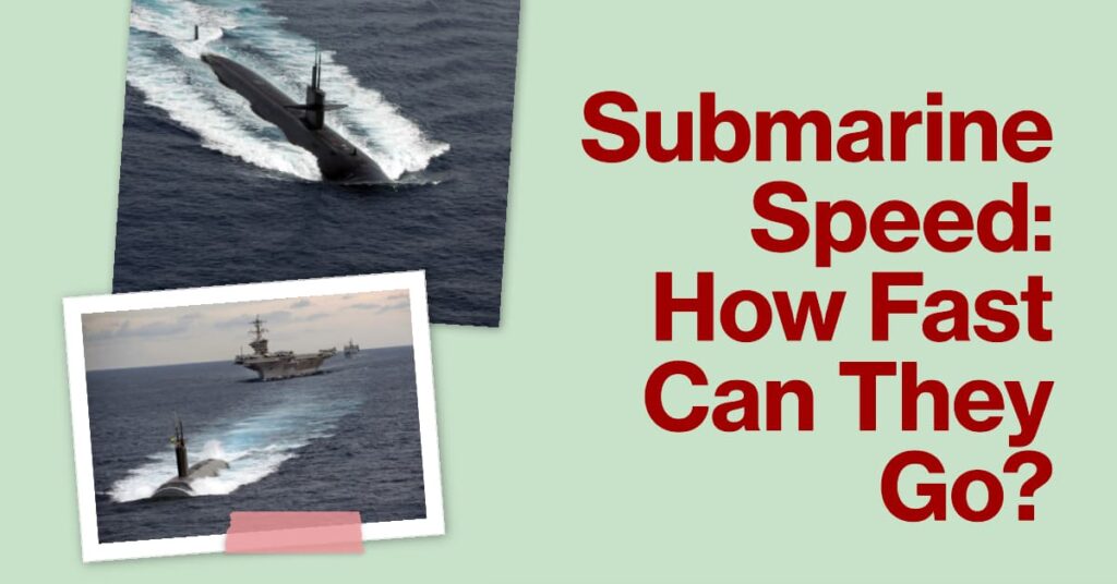 How Fast Are Submarines
