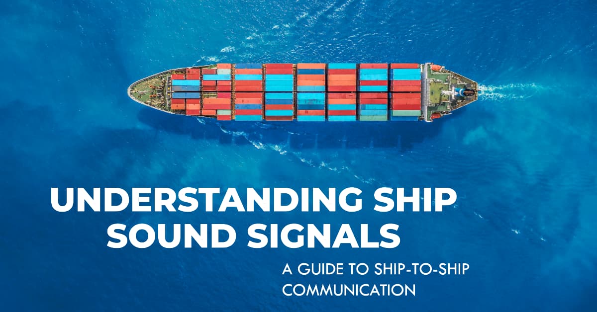 How To Understand Ship Sound Signals: Clear Beginners Guide