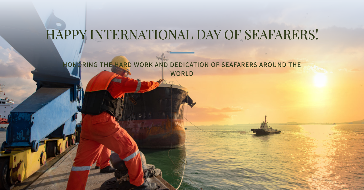 International Day Of Seafarers Celebrating Maritime Workers