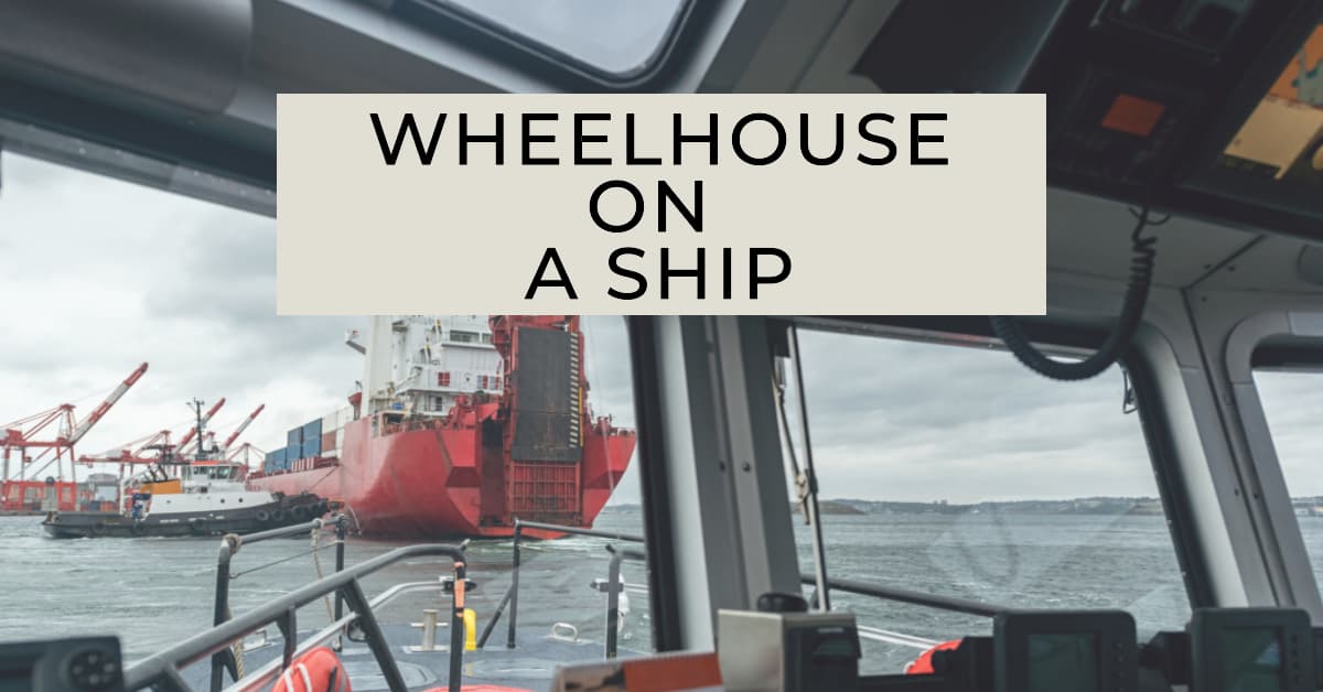 Exploring the Wheelhouse on a Ship: Inside a Ship’s Command Center