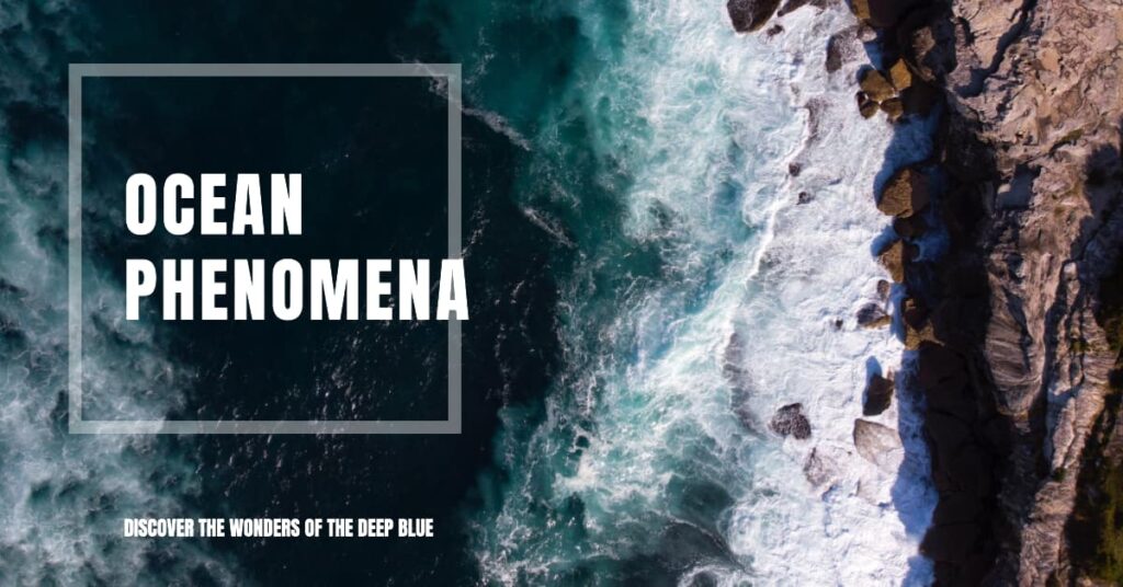 Ocean Phenomena
