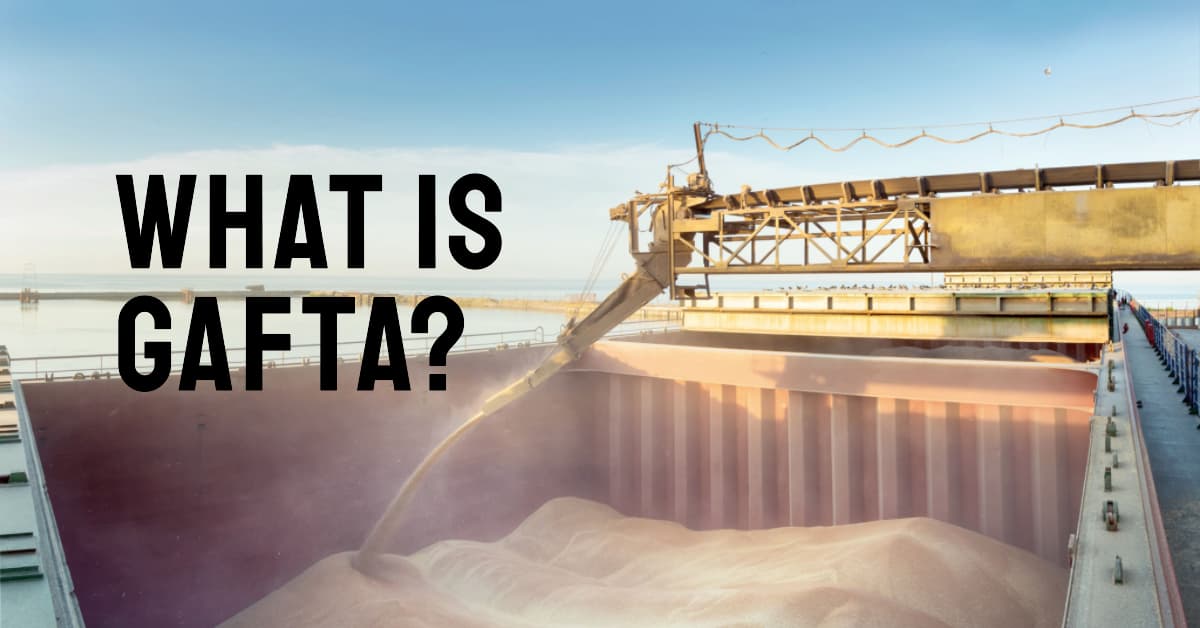 What is Gafta? An Essential Guide to Grain and Feed Trade Association