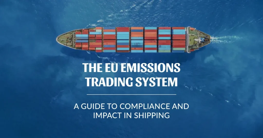 Shipping Industry 3 Navigating the EU Emissions Trading System