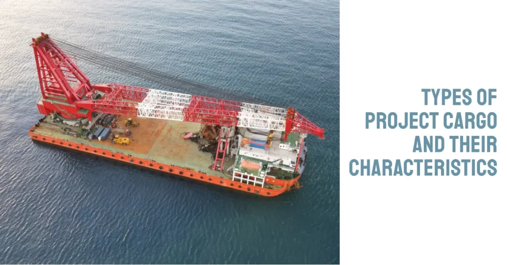 Shipping Industry 2 Project Cargo Types and Characteristics
