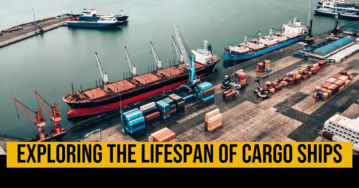 Lifespan of Cargo Ships: Inside the Global Maritime Trade