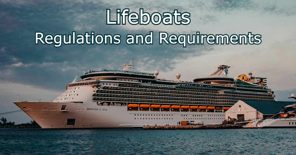 Lifeboats: Regulations and Requirements