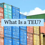 What Is a TEU In Regards to Marine Shipping?