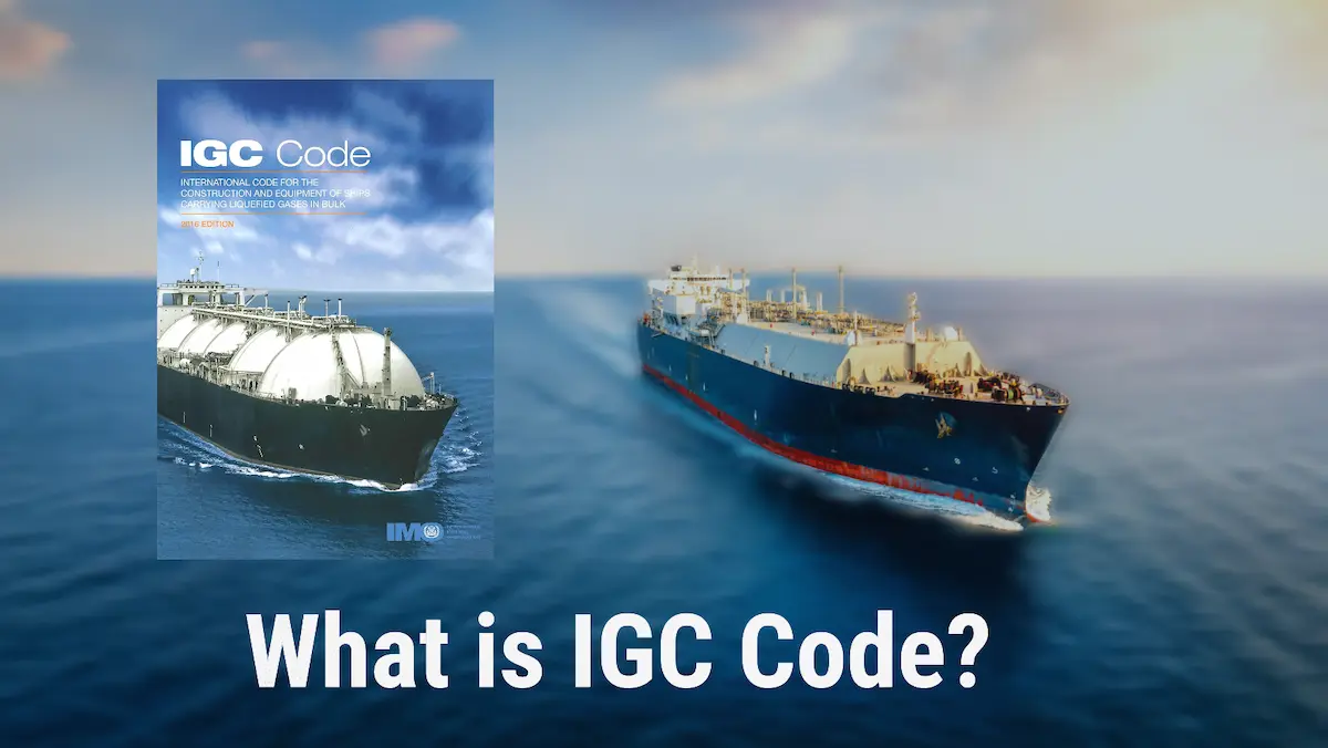 What is the IGC Code? Role, Key Aspects, and Compliance