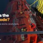 What Is the ISPS Code? Security Levels, Plans and the ISSC